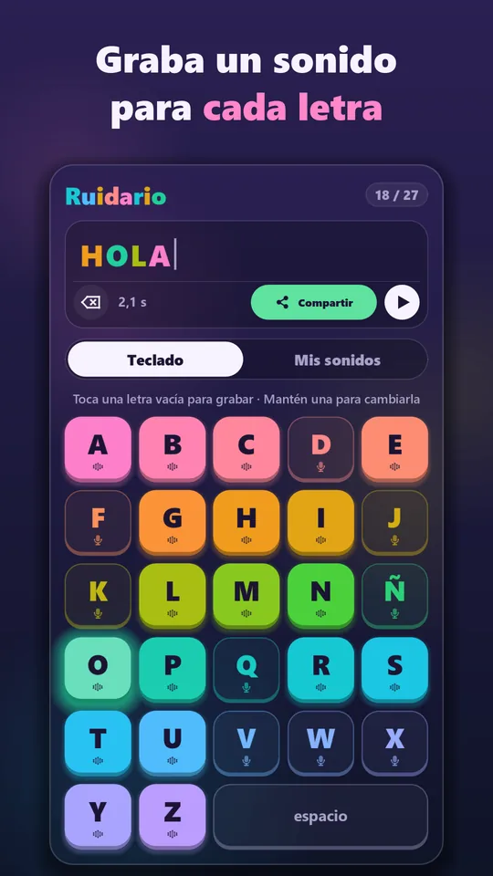 Graba un sonido para cada letra: el teclado de la A a la Z, con la Ñ, y la palabra HOLA escrita con sonidos.